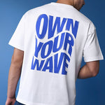 Own Your Wave White Oversized T-Shirt