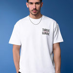 Thrive Survive White Oversized T-Shirt