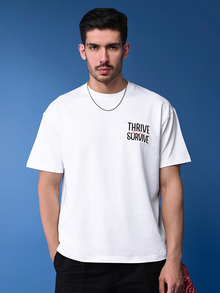 Oversized T-shirt- Thrive Survive