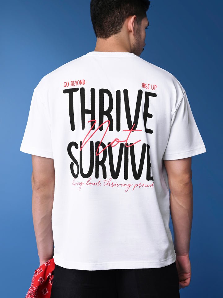 Oversized T-shirt- Thrive Survive