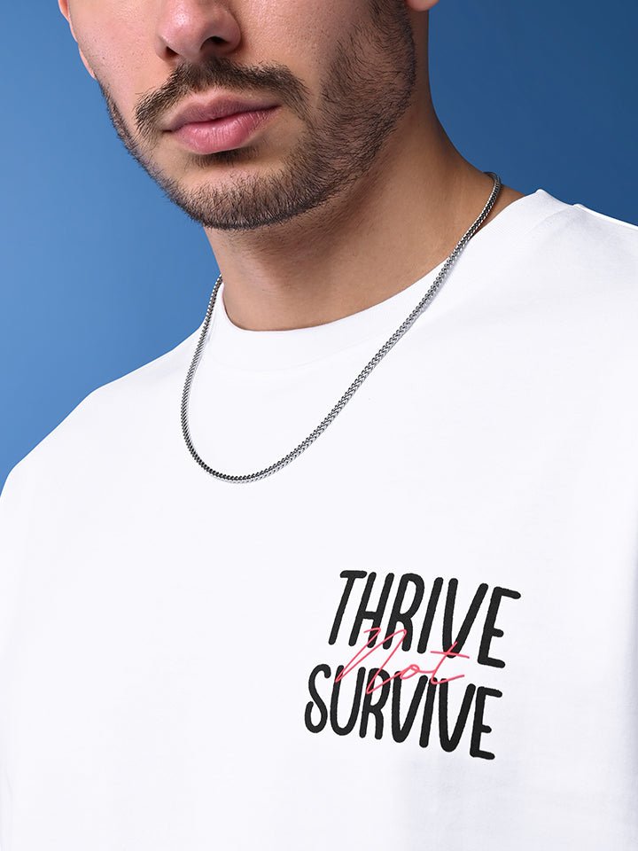 Oversized T-shirt- Thrive Survive