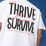Oversized T-shirt - Thrive Survive