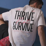 Thrive Survive White Oversized T-Shirt
